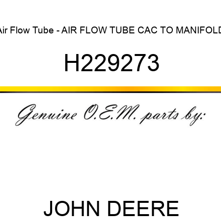 Air Flow Tube - AIR FLOW TUBE, CAC TO MANIFOLD H229273