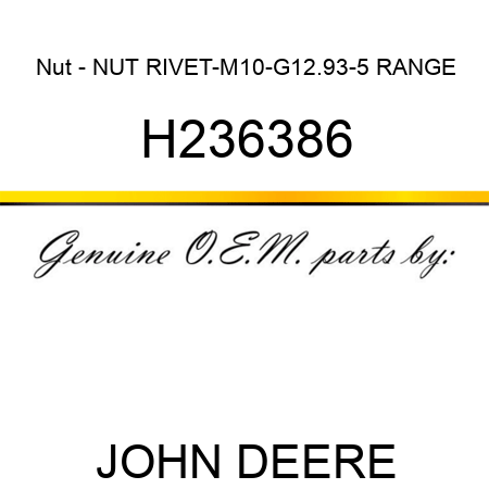 Nut - NUT, RIVET-M10-G12.9,3-5 RANGE H236386