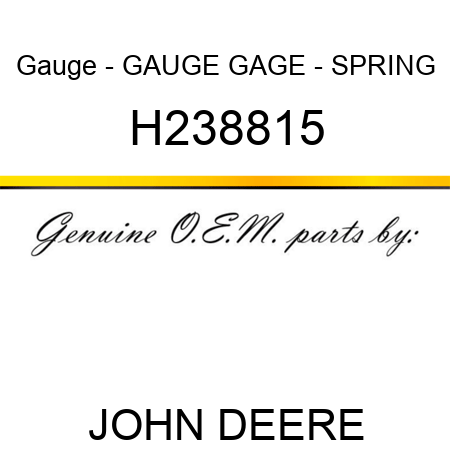 Gauge - GAUGE, GAGE - SPRING H238815