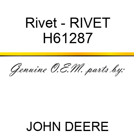 Rivet - RIVET H61287