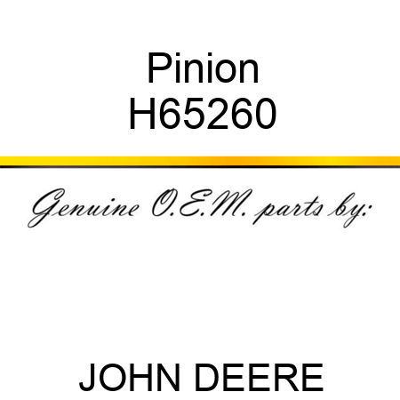 Pinion H65260