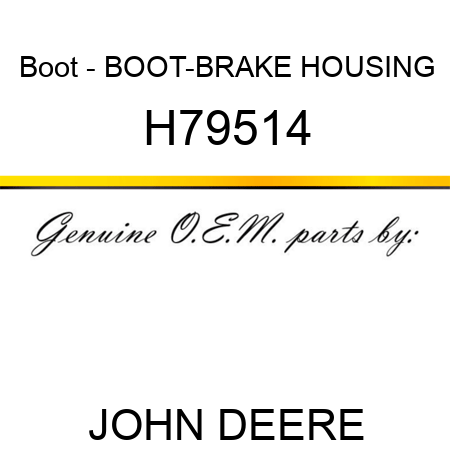 Boot - BOOT-BRAKE HOUSING H79514