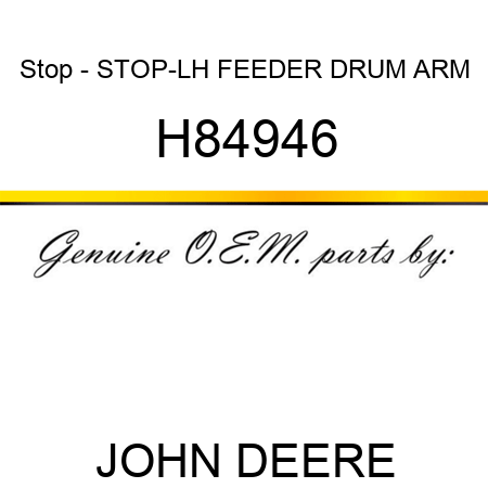 Stop - STOP-LH FEEDER DRUM ARM H84946