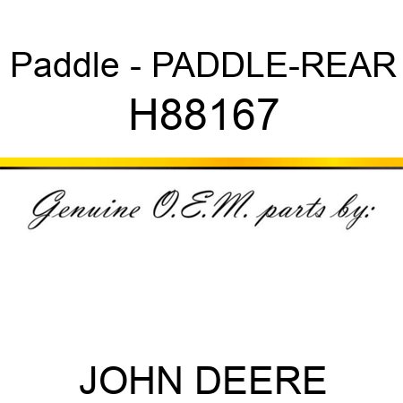 Paddle - PADDLE-REAR H88167