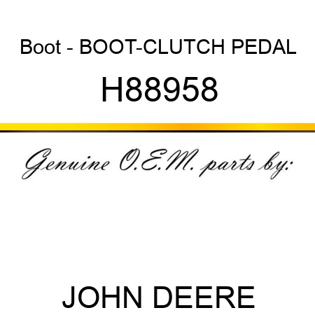 Boot - BOOT-CLUTCH PEDAL H88958