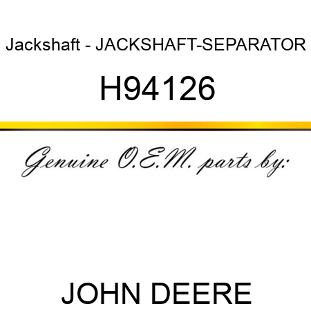 Jackshaft - JACKSHAFT-SEPARATOR H94126