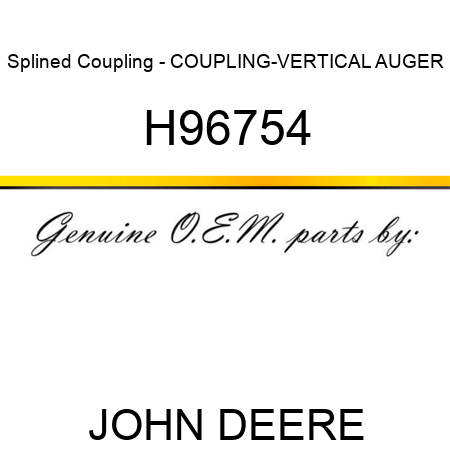 Splined Coupling - COUPLING-VERTICAL AUGER H96754