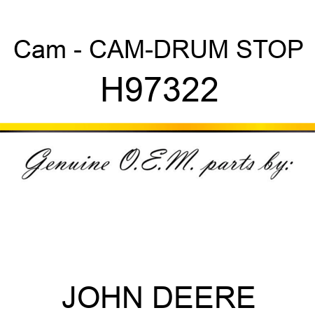 Cam - CAM-DRUM STOP H97322