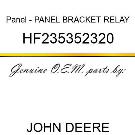 Panel - PANEL, BRACKET, RELAY HF235352320
