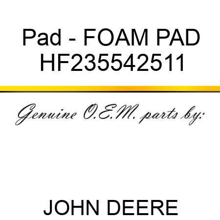 Pad - FOAM PAD HF235542511