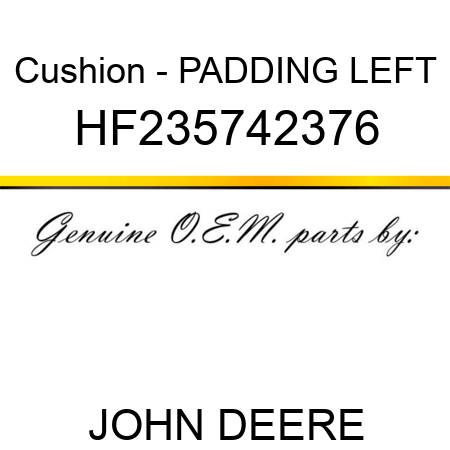 Cushion - PADDING, LEFT HF235742376