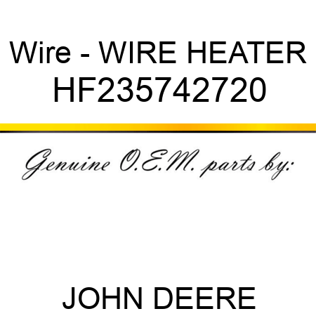 Wire - WIRE, HEATER HF235742720