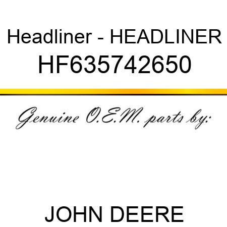 Headliner - HEADLINER HF635742650