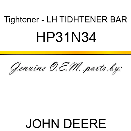 Tightener - LH TIDHTENER BAR HP31N34