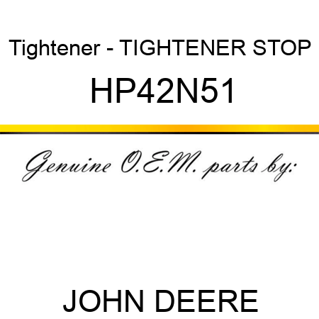 Tightener - TIGHTENER STOP HP42N51