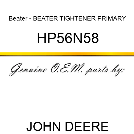 Beater - BEATER TIGHTENER PRIMARY HP56N58
