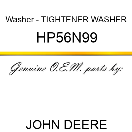 Washer - TIGHTENER WASHER HP56N99
