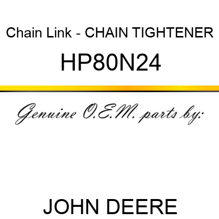 Chain Link - CHAIN TIGHTENER HP80N24
