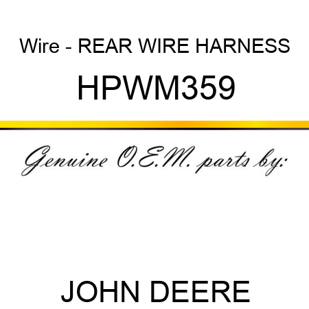 Wire - REAR WIRE HARNESS HPWM359
