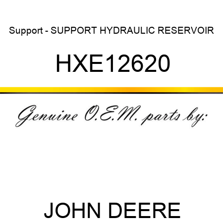Support - SUPPORT, HYDRAULIC RESERVOIR HXE12620