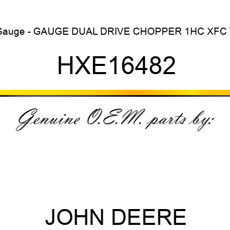 Gauge - GAUGE, DUAL DRIVE CHOPPER 1HC XFC T HXE16482