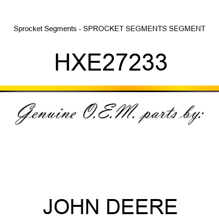 Sprocket Segments - SPROCKET SEGMENTS, SEGMENT HXE27233