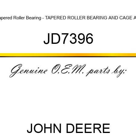 Tapered Roller Bearing - TAPERED ROLLER BEARING, AND CAGE AS JD7396