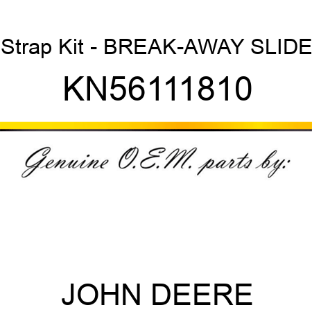Strap Kit - BREAK-AWAY SLIDE KN56111810