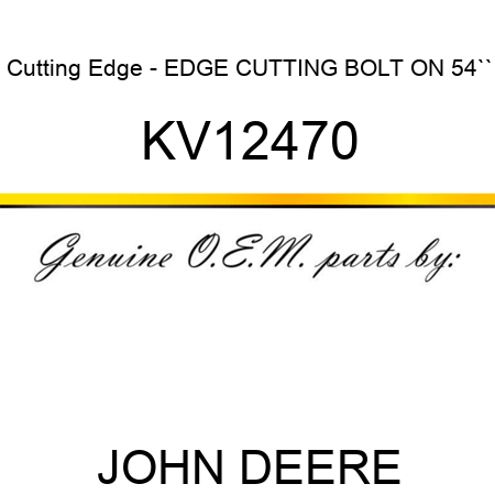 Cutting Edge - EDGE, CUTTING BOLT ON 54`` KV12470