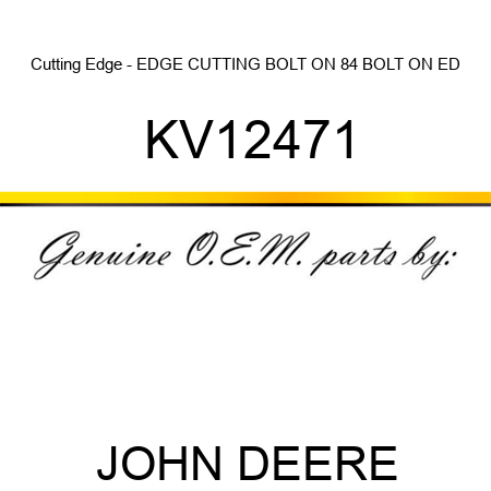 Cutting Edge - EDGE, CUTTING BOLT ON 84 BOLT ON ED KV12471