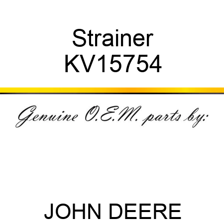 Strainer KV15754