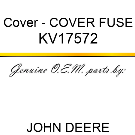 Cover - COVER, FUSE KV17572
