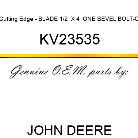 Cutting Edge - BLADE, 1/2  X 4 , ONE BEVEL, BOLT-O KV23535