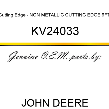 Cutting Edge - NON METALLIC CUTTING EDGE, 9FT KV24033