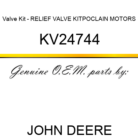 Valve Kit - RELIEF VALVE KIT,POCLAIN MOTORS KV24744