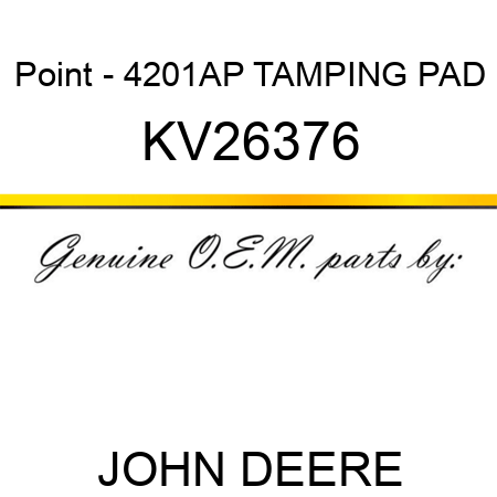 Point - 4201AP TAMPING PAD KV26376