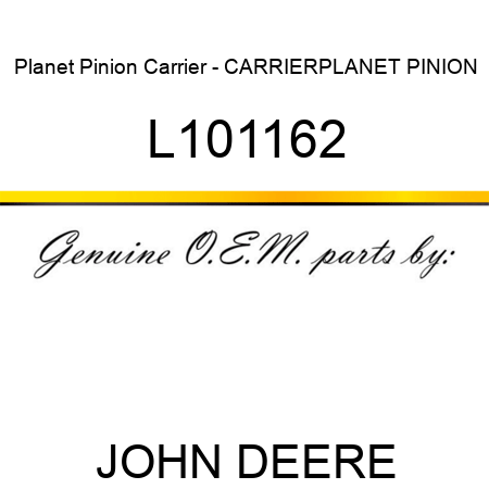 Planet Pinion Carrier - CARRIER,PLANET PINION L101162