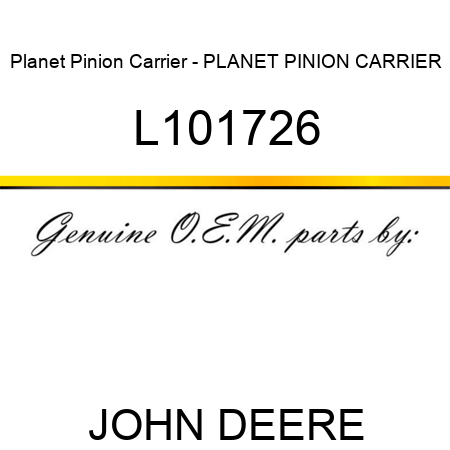 Planet Pinion Carrier - PLANET PINION CARRIER L101726