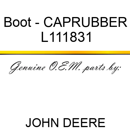 Boot - CAP,RUBBER L111831
