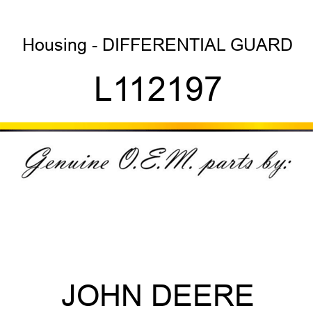 Housing - DIFFERENTIAL GUARD L112197