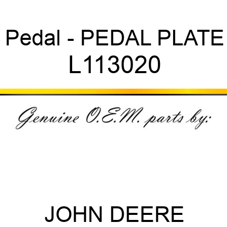Pedal - PEDAL, PLATE L113020