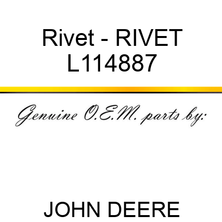 Rivet - RIVET L114887