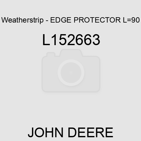 Weatherstrip - EDGE PROTECTOR, L=90 L152663