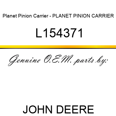 Planet Pinion Carrier - PLANET PINION CARRIER L154371
