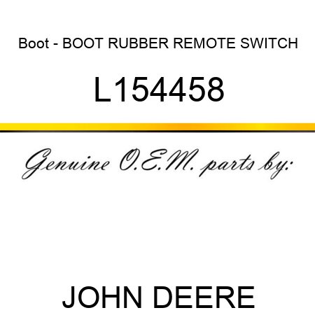 Boot - BOOT RUBBER, REMOTE SWITCH L154458