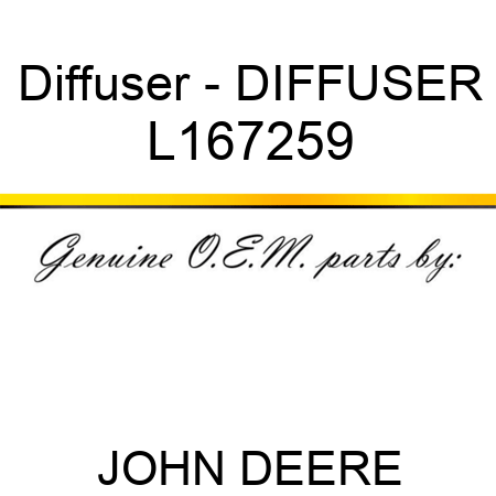 Diffuser - DIFFUSER L167259