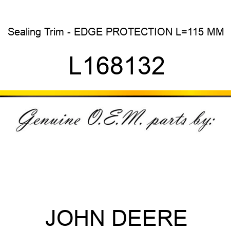 Sealing Trim - EDGE PROTECTION, L=115 MM L168132