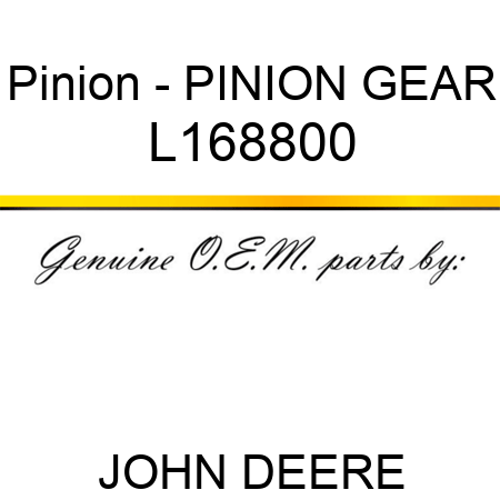 Pinion - PINION, GEAR L168800