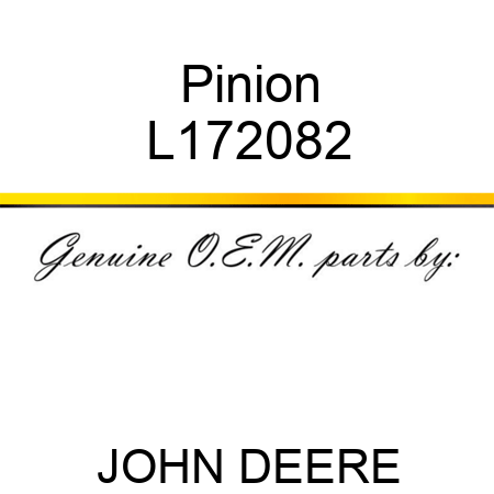 Pinion L172082
