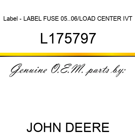 Label - LABEL, FUSE 05..06/LOAD CENTER IVT L175797